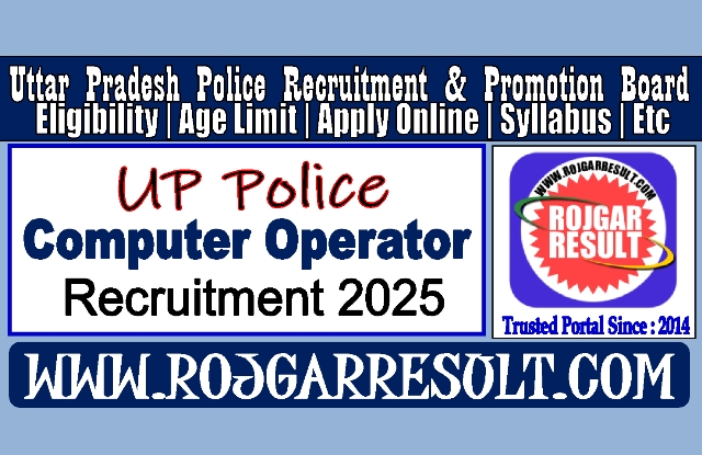 UP Police Computer Operator Online Form 2025 for 1352 Post
