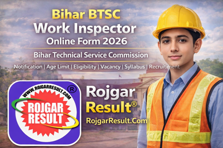 Bihar BTSC Work Inspector Recruitment 2026