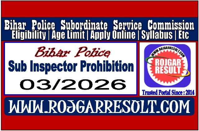 Bihar Police Sub Inspector Prohibition Online Form 2026