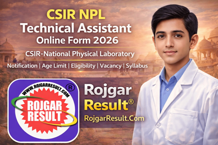 CSIR NPL Technical Assistant Recruitment 2026