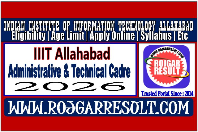 IIIT Allahabad ADMINISTRATIVE& TECHNICAL CADRE