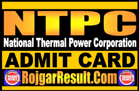 NTPC Admit Card 2026