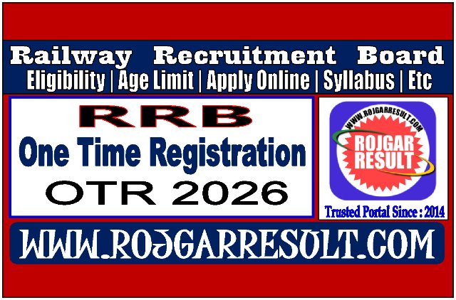 RRB Railway OTR One Time Registration Online Form 2026