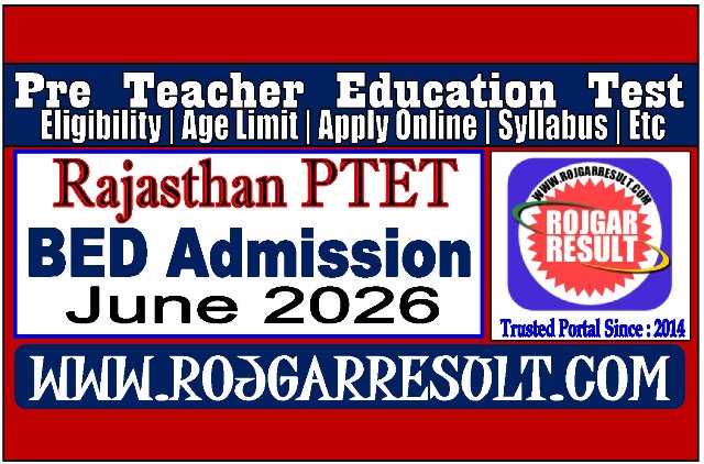 Rajasthan PTET 2 Years BED Online Admission Form 2026