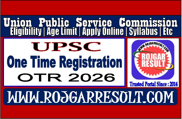 UPSC OTR One Time Registration Online Form 2026