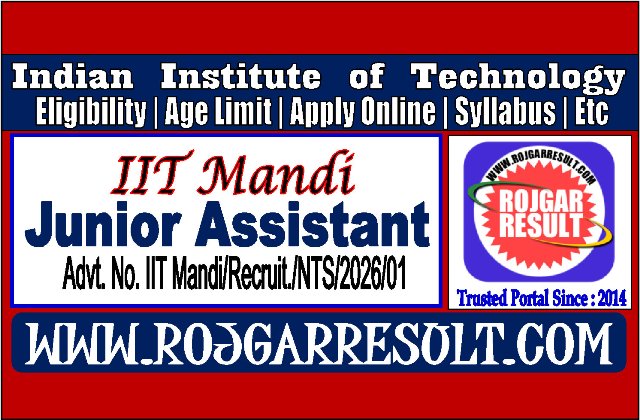 IIT Mandi Junior Assistant Online Form 2026