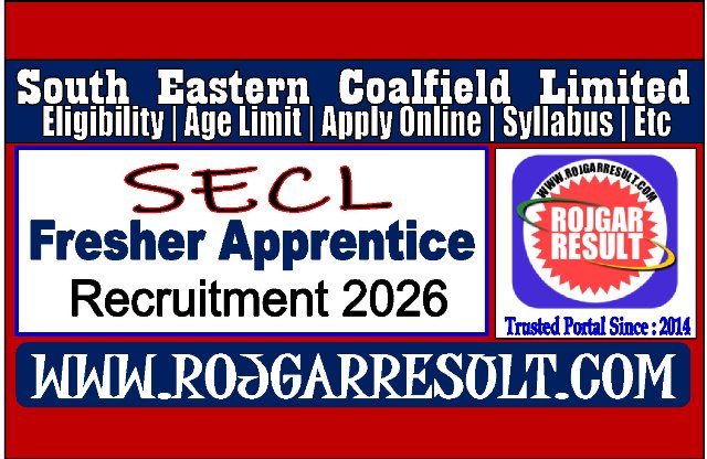 South Eastern Coalfield Limited Fresher Apprentice Online Form 2026