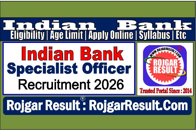Indian Bank Specialist Officer Online Form 2026