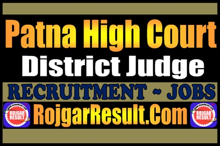 Patna High Court District Judge Recruitment 2026