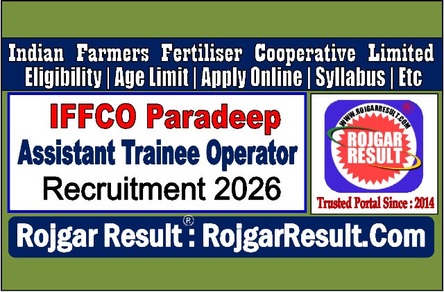 IFFCO Paradeep Assistant Trainee Operator Online Form 2026
