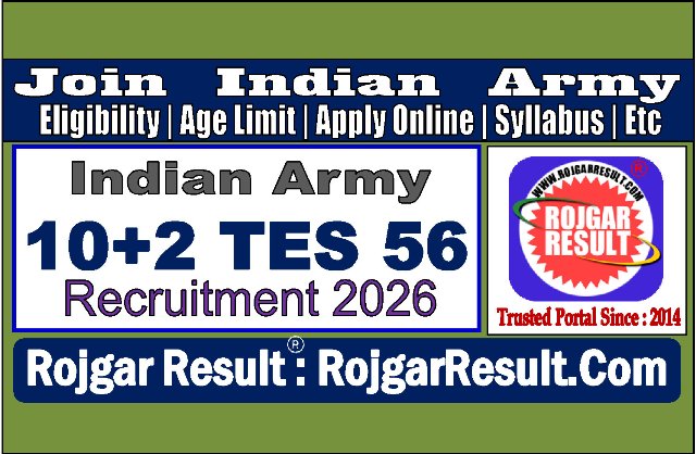 Indian Army 10+2 TES 56 Online Form 2026