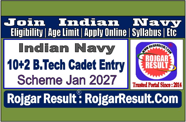 Indian Navy 10+2 B.Tech Cadet Entry Online Form 2026
