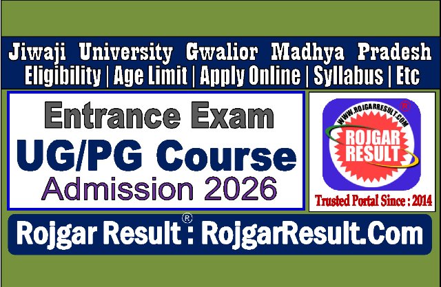Jiwaji University Gwalior UG/PG Admission 2026