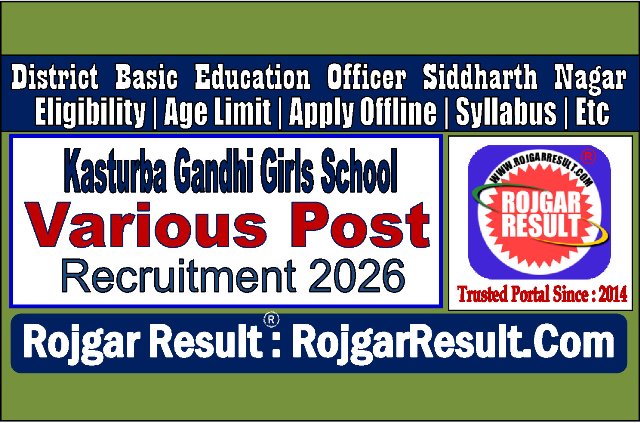 Kasturba Gandhi Girls School Siddharth Nagar Recruitment 2026
