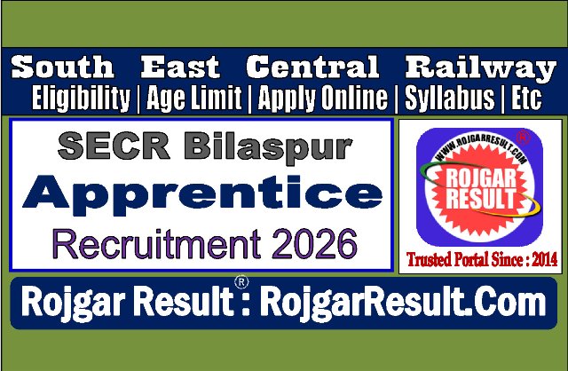 Railway SECR Bilaspur Apprentices Online Form 2026 for 1191 Post