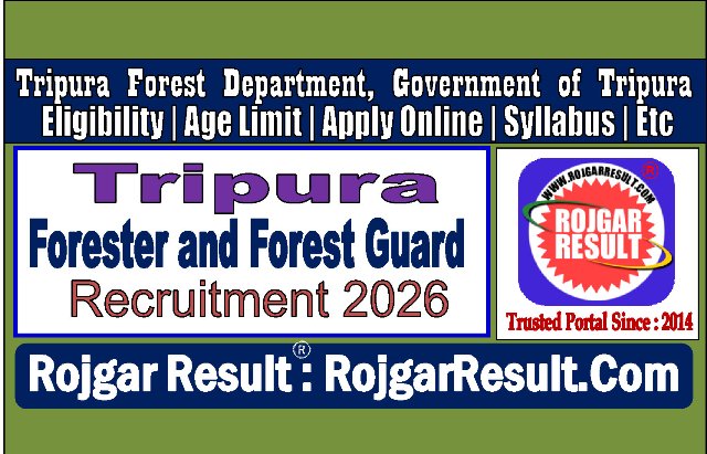 Tripura Forester and Forest Guard Online Form 2026