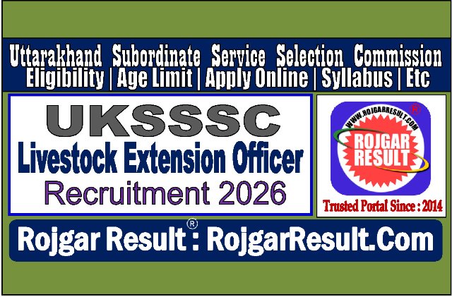 UKSSSC Livestock Extension Officer Online Form 2026