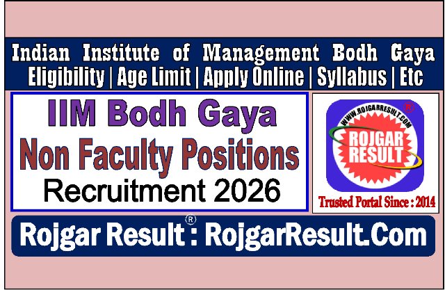 IIM Bodh Gaya Non Faculty Positions