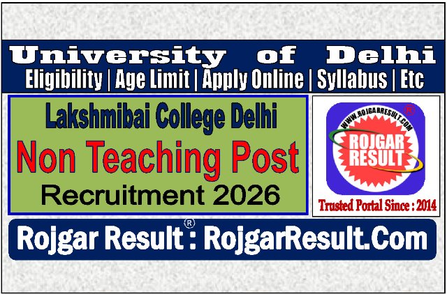 Lakshmibai College Delhi Non Teaching Post Online Form 2026