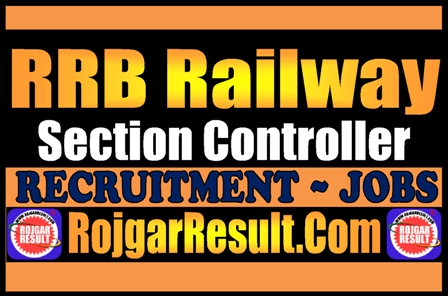 RRB Railway Section Controller Recruitment 2026