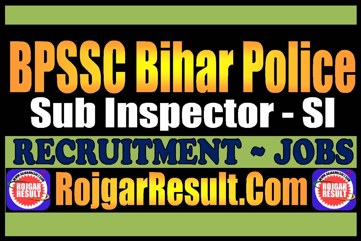 BPSSC Bihar Police SI Recruitment 2026