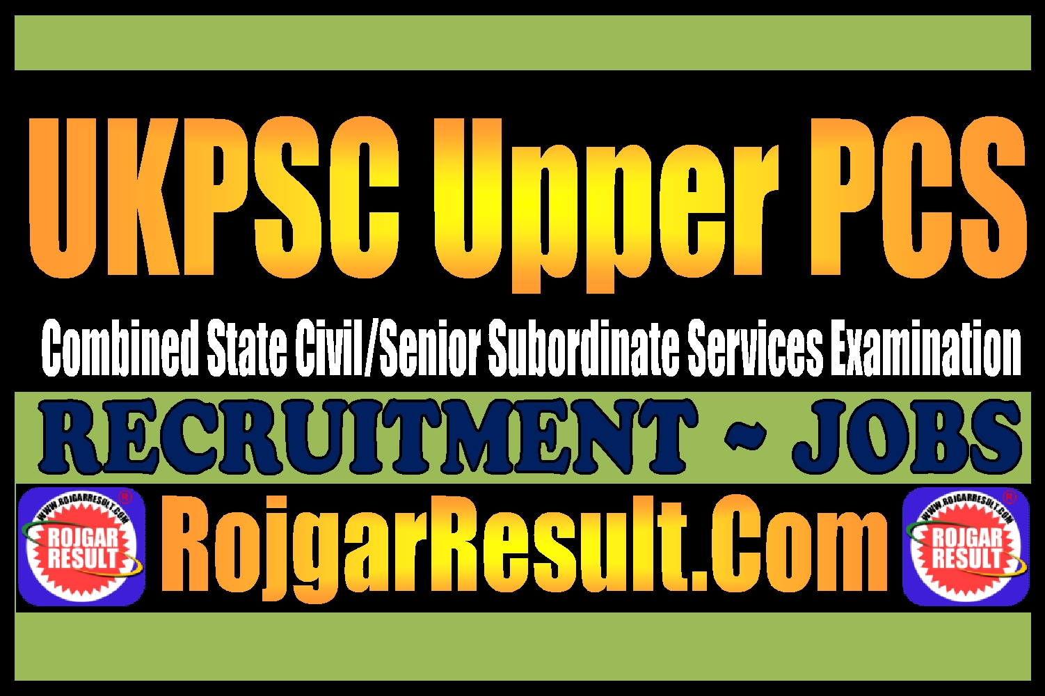UKPSC Upper PCS Recruitment 2026